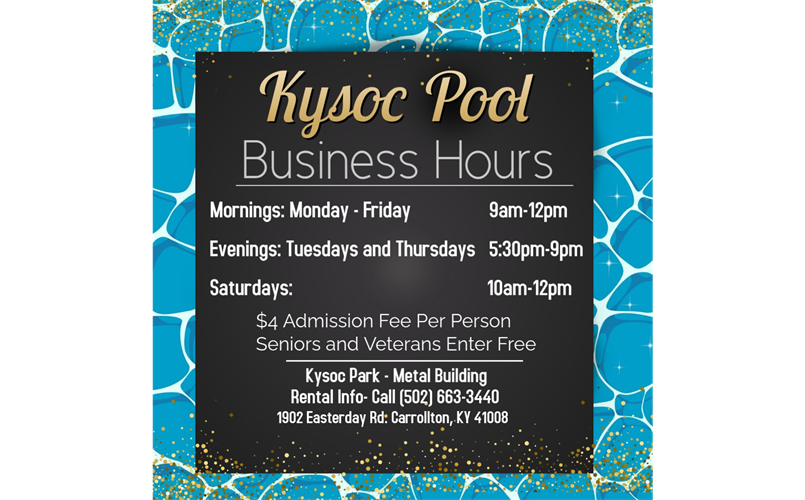 Open year round- Kysoc Pool. Follow on Facebook